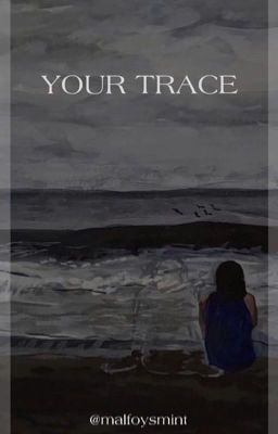 Your Trace