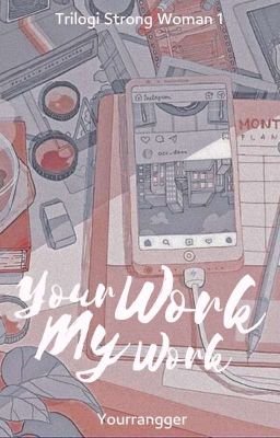 Your Work My Work (TELAH TERBIT)