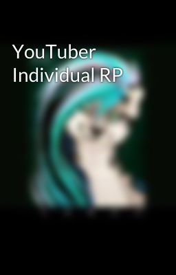 YouTuber Individual RP