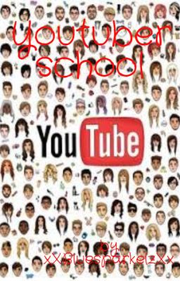 YouTuber school