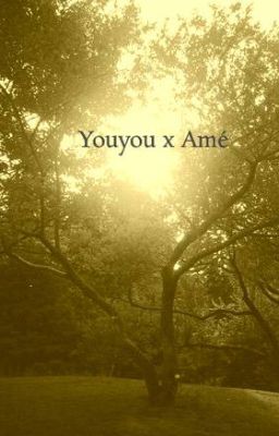 Youyou x Amé