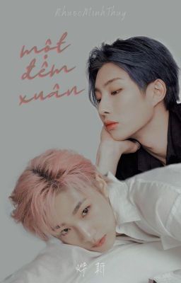 [YSML | FANFIC | 18+] Một đêm xuân