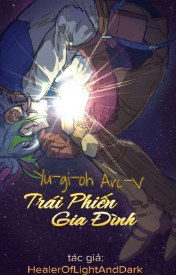 [Yu-gi-oh Arc-v Dịch] Trái Phiếu Gia Đình