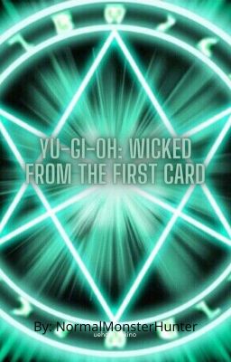 Yu-Gi-Oh: Wicked From the First Card