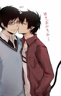 Yukio x Rin (Ao no Exorcist) Short Fics