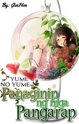 Yume no Yume: Panaginip Ng Mga Pangarap (#Wattys2016)