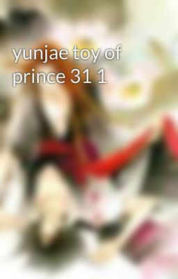 yunjae toy of prince 31 1