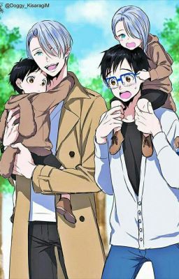 [Yuri!!!on Ice Fanfic] Câu chuyện về hai đứa nhóc nhà Nikiforov [Victuuri]