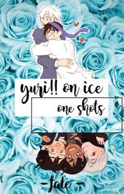 yuri!! on ice one shots