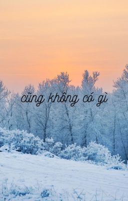 YZL | Cũng không có gì