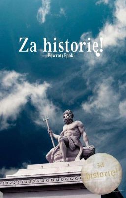 Za historię!  ☇ zawieszone