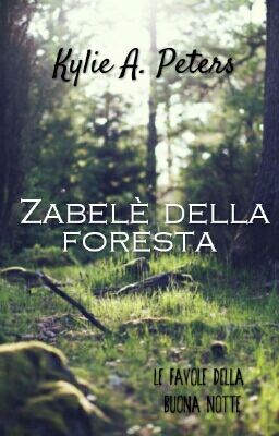 Zabelè della foresta 