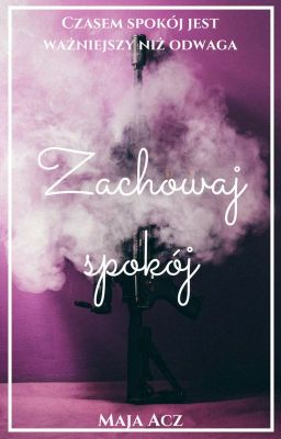 Zachowaj spokój