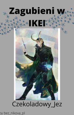 Zagubieni w IKEI || Loki Laufeyson