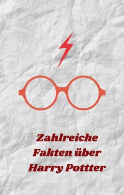 Zahlreiche Fakten über Harry Potter