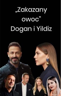 🍏 Zakazany owoc 🍎 Dogan i Yildiz