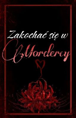 Zakochać się w Mordercy 