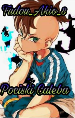 |Zakończone| ,,Pociski Caleba