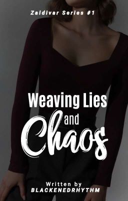 Zaldivar Series #1: Weaving Lies and Chaos