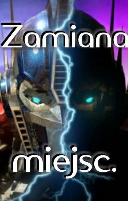 Zamiana miejsc.