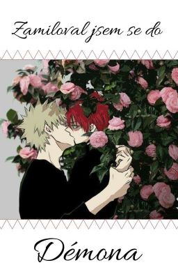 Zamiloval jsem se do démona (BakuTodo/TodoBaku)