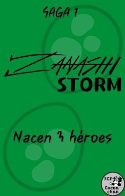 Zanashi storm | saga 1