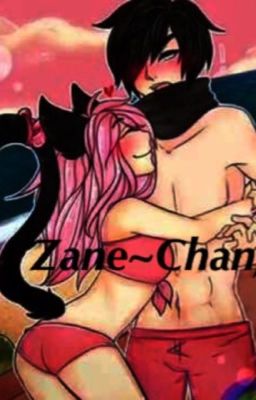 Zane~chan ;3