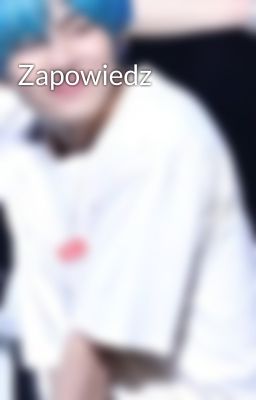 Zapowiedz