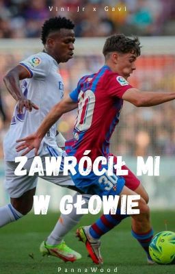 ~Zawrócił mi w głowie~ Vini Jr x Gavi ⭐️