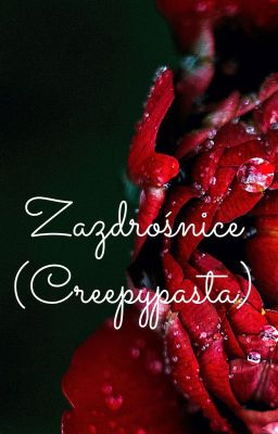 Zazdrośnice (Creepypasta)