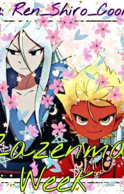 | Zazenma Week |