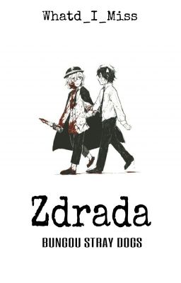 Zdrada || Bungou Stray Dogs