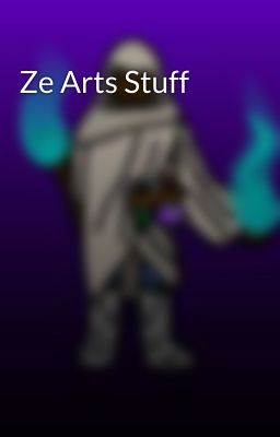 Ze Arts Stuff