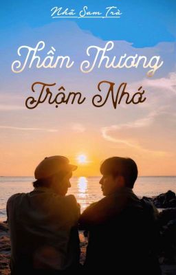 [ZeeNunew] Thầm Thương Trộm Nhớ