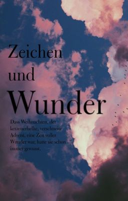 Zeichen und Wunder I ONESHOT I Harmione