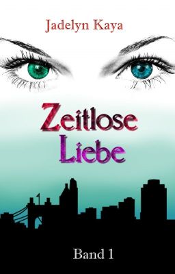 Zeitlose Liebe *Version von 2019 - Neuauflage in Arbeit*