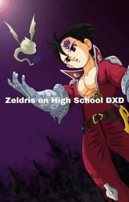 Zeldris en high school dxd