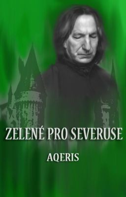 Zelené pro Severuse