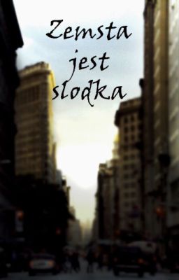 Zemsta jest słodka