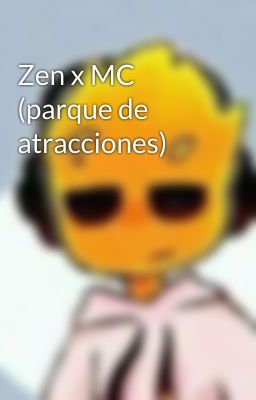 Zen x MC (parque de atracciones)