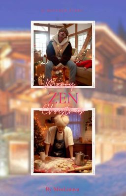 ZEN 𝓜𝓮𝓻𝓻𝔂 𝓒𝓱𝓻𝓲𝓼𝓽𝓶𝓪𝓼 (Tome 2)