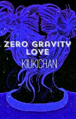 Zero Gravity Love (Shred Fanfiction)