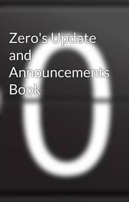 Zero's Update and Announcements Book