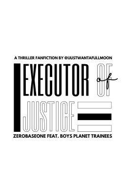 ZEROBASEONE ft BOYS PLANET → executor of justice