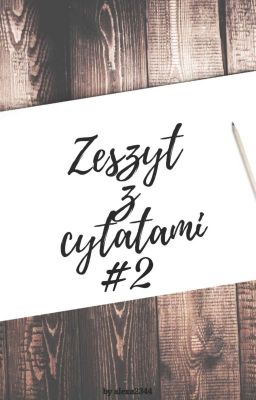 Zeszyt z cytatami #2