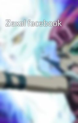 Zexal facebook