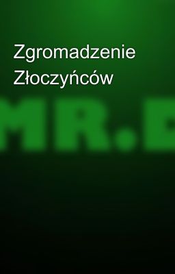 Zgromadzenie Złoczyńców