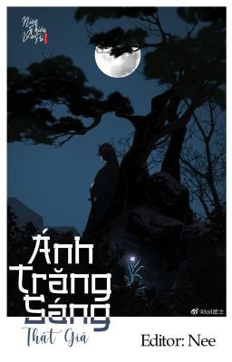 [Zhihu] Ánh trăng sáng thật giả (HOÀN)