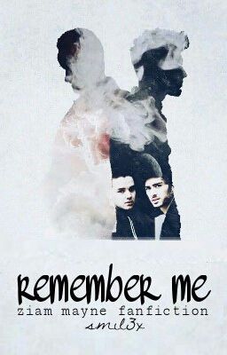 ziam mayne // remember me