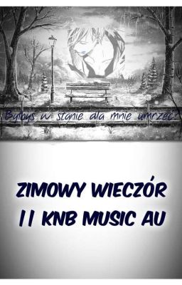 Zimowy Wieczór || KnB Music AU